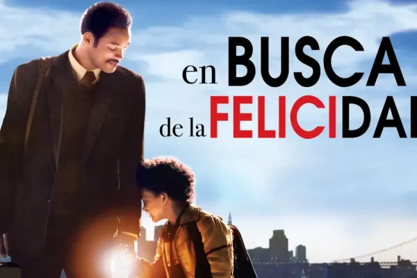 Resumen de la película En busca de la felicidad
